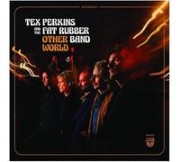 Perkins, Tex / Walker, Matt / Fat Rubber Band - Other World