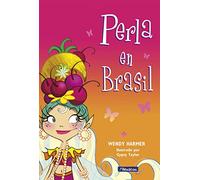 Perla en brasil / Pearlie Goes to Rio: 16 (Primeras lecturas)