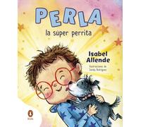Perla, la súper perrita (Cuentos que cuentan)