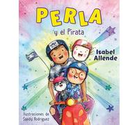 Perla Y El Pirata (Perla and the Pirate Spanish Edition)