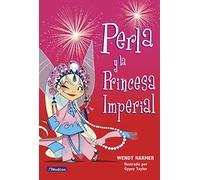 Perla y la princesa imperial / Pearlie and The Imperial Princess: 17