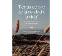 Perlas de oro de la verdad y la vida: Libro de bolsillo con versículos y parábolas del Evangelio.
