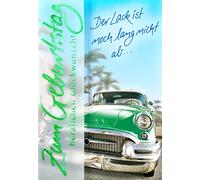 Perleberg High-quality birthday card from the Basic Classic Collection with vintage car motif - birthday card with envelope - premium quality birthday cards 11.6 x 16.6 cm