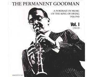 Permanent Goodman Vol. 1 by Benny Goodman