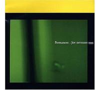 Permanent: Joy Division 1995 by Joy Division