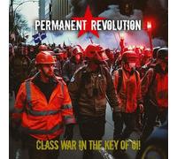 PERMANENT REVOLUTION - CLASS WAR IN THE KEY OF OI! (RED VINYL) [VINYL]