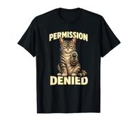 Permission Denied Funny cat Feline Illustration Value Graphic T-Shirt