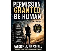 Permission Granted Be Human: Stop Carrying What Isn't Yours