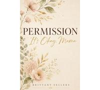 PERMISSION: It's Okay, Mama