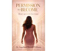 Permission To Become: Already Approved by Your Creator