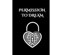 Permission To Dream: Journal 261