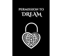Permission to DREAM (Midnight Cover): Three-Month Guided Journal