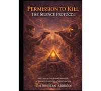 Permission to Kill: The Silence Protocol is Part Two of The Silence Protocol: A Galactic Officer’s Investigation