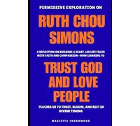 Permissive Exploration on Ruth Chou Simons: A meditation on grace through simplicity-how The Way Of The Wildflower teaches us to trust, bloom, and rest in divine timing