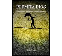 Permita Dios: Historias de fe, sarcasmo y resiliencia boricua
