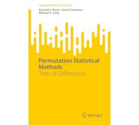 Permutation Statistical Methods: Tests of Differences (SpringerBriefs in Statistics)