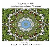 Pernille Petersen - Christensen:Busy Bees and Bird [Pernille [CD]