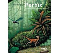 Pernix, die Abenteuer eines kleinen Sauriers, Wiesmuller 9783715207384 New.