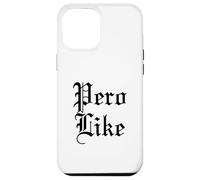 Pero Like Latino Mexican Raza Chicano Oldies Cholo Brown Case for iPhone 12 Pro Max