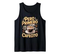 Pero Primero El Cafecito Cuban Coffee Pride Tank Top