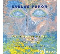 Carlos Peron - Die Schoepfung Der Welt
