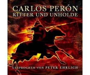 Peron, Carlos - Ritter And Unholde