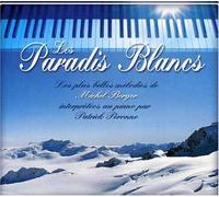 Patrick Peronne - Les Paradis Blancs