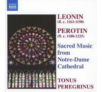 Tonus Peregrinus - Leonin; Perotin - Sacred Music from Notre-Dame Cathedral [CD]