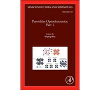 Perovskite Optoelectronics : Part 1 Volume 119