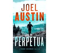 Perpetua : A military thriller where one text sparks a war