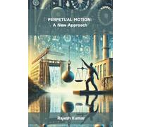 Perpetual Motion - A New Approach