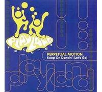 Perpetual Motion - Keep on Dancin' (Let's Go)