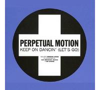 Perpetual Motion - Keep on Dancin (Let'S Go)