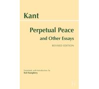 Perpetual Peace and Other Essays