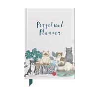 Perpetual Planner for Cat Lovers: Undated Weekly Organiser & Journal - Start Anytime Diary with Cute Cat & Kitten Illustrations - Gift for Cat Mums, Dads & Pet Owners