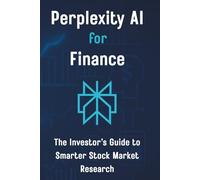 Perplexity AI for Finance: The Investor’s Guide to Smarter Stock Market Research
