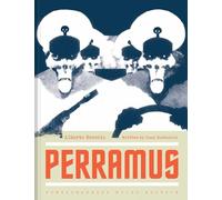 Perramus (The Alberto Breccia Library): The City & Oblivion: 0