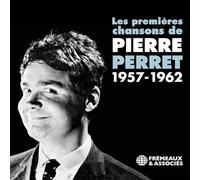 Perret,Pierre - Les Premières Chansons De Pierre Perret: 1957-1962