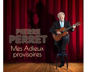 Perret, Pierre - Mes Adieux Provisoires