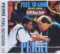 Perri - Feels So Good / Do the Right Thing