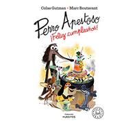 Perro Apestoso ¡Feliz cumpleaños!