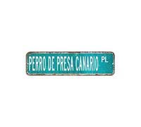 Perro De Presa Canario Street Sign Animal Breed Metal Sign 3x12in Personalized Easy to Mount Metal Tin Sign Country Poster Art Design for Bar Cafe Pub Garage Kitchen