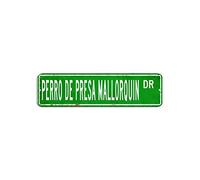 Perro De Presa Mallorquin Street Sign Animal Theme Tin Sign 3x12in Custom Easy to Mount Metal Wall Art Chic Wall Sign Decor for Home Kitchen Bar Room Garage
