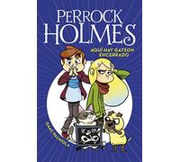 Perrock Holmes 5 - Aquí hay Gatson encerrado (Jóvenes lectores)