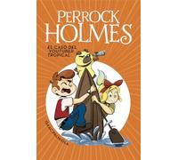 Perrock Holmes 6. El caso del youtuber tropical