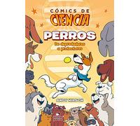 Perros: de Depredadores a Protectores (Cómics de Ciencia)
