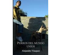 PERROS DEL MUNDO UNIOS