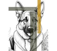 Perros para Colorear para Adultos y Niños: Libro de Colorear con Perros Tiernos, Razas Adorables y Diseños Relajantes