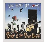 Perry and the Poorboys - No Fear In Love