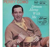 Perry Como - Dream Along With Me - Perry Como 7" 45
